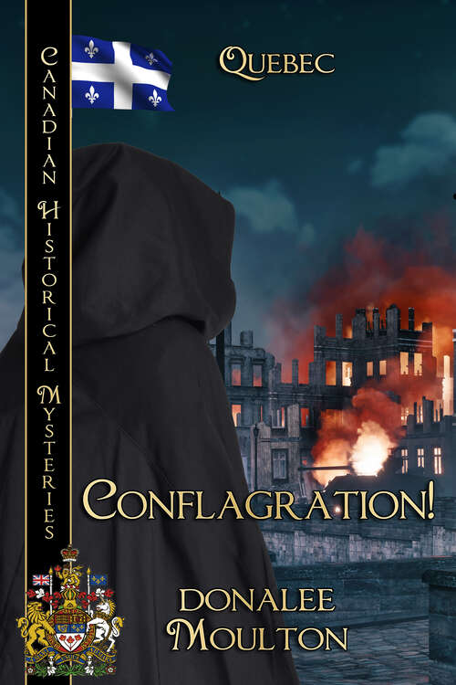 Book cover of Conflagration: Canadian Historical Mysteries (Canadian Historical Mysteries)