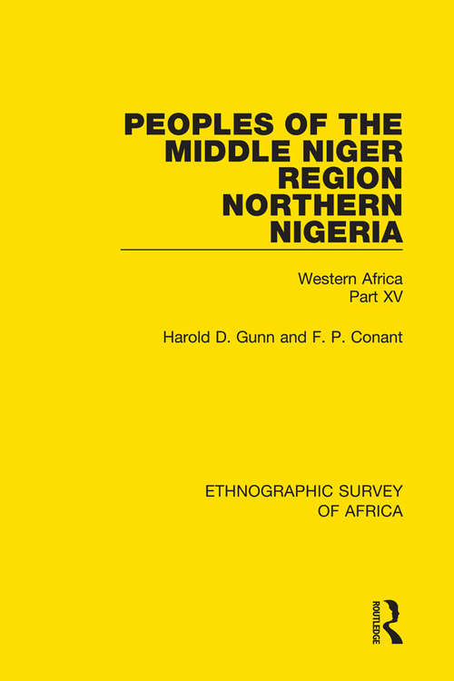 Book cover of Peoples of the Middle Niger Region Northern Nigeria: Western Africa Part XV (Ethnographic Survey Of Africa Ser.)