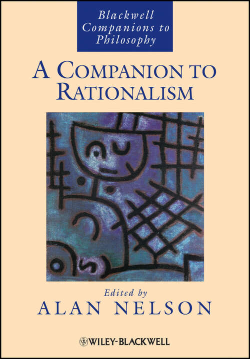 Book cover of A Companion to Rationalism (Blackwell Companions to Philosophy #38)