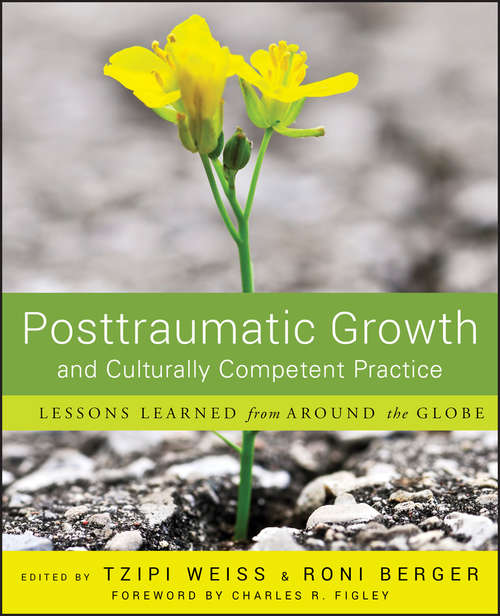 Book cover of Posttraumatic Growth and Culturally Competent Practice