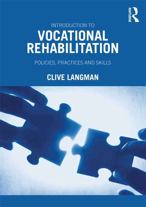 Book cover of Introduction to Vocational Rehabilitation: Policies, Practices and Skills