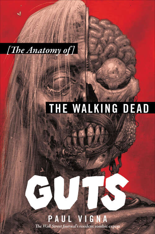 Book cover of Guts: The Anatomy of The Walking Dead