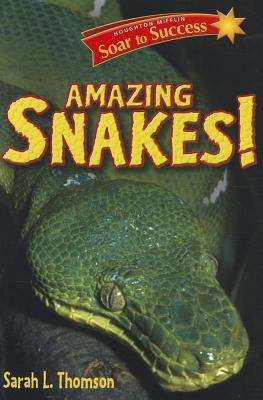 Book cover of Amazing Snakes! [Grade 6]