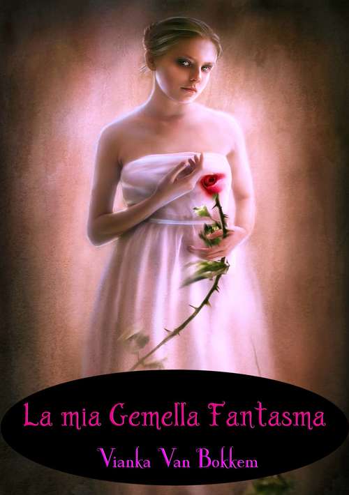 Book cover of La mia gemella fantasma