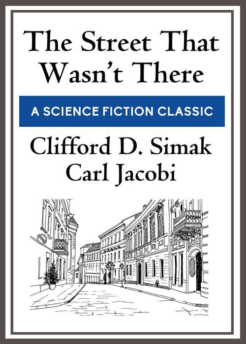 Book cover of The Street That Wasn't There