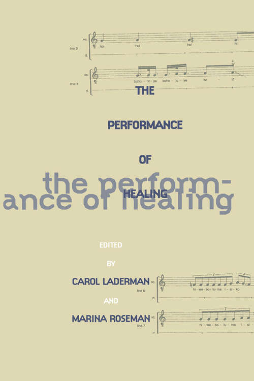 The Performance of Healing