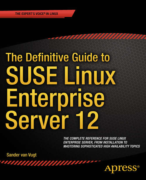 Book cover of The Definitive Guide to SUSE Linux Enterprise Server 12