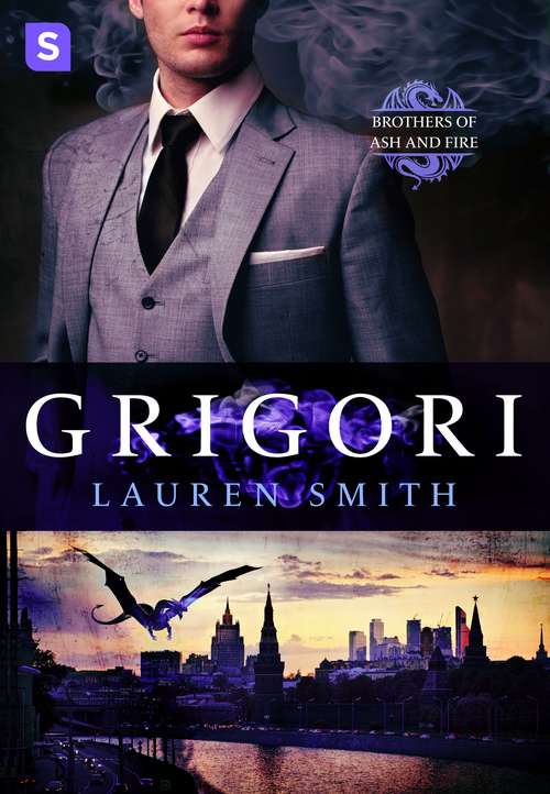 Grigori: A Royal Dragon Romance (Brothers of Ash and Fire #1)