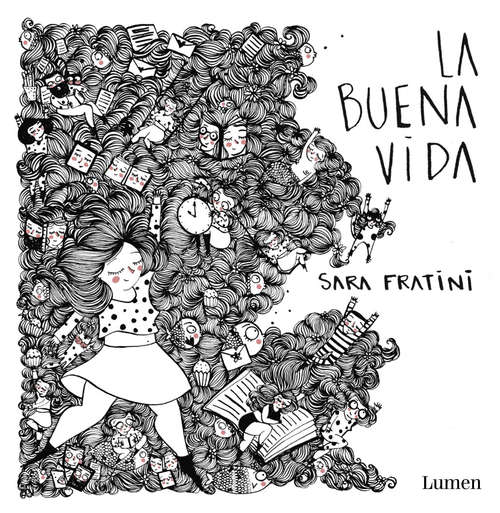 Book cover of La buena vida
