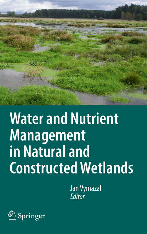 Book cover of Water and Nutrient Management in Natural and Constructed Wetlands