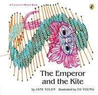 Book cover of The emperor and the kite (Paperstar Book Ser.)