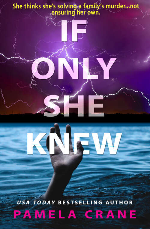 Book cover of If Only She Knew: A twisty humorous mystery series (If Only She Knew Mystery Series #1)