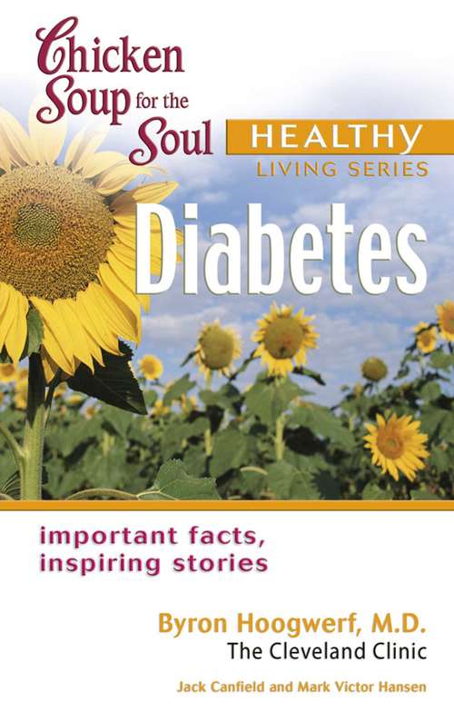 Book cover of Chicken Soup for the Soul Healthy Living Series: Diabetes