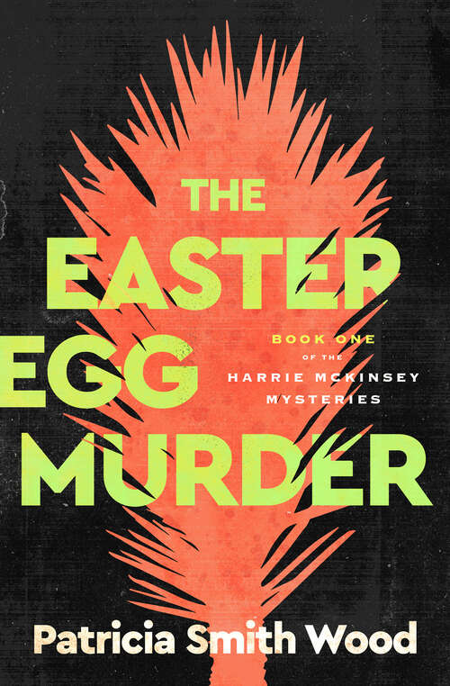 Book cover of The Easter Egg Murder (Harrie McKinsey Mysteries)