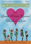 Book cover of The Sweet Potato Queens' Book of Love