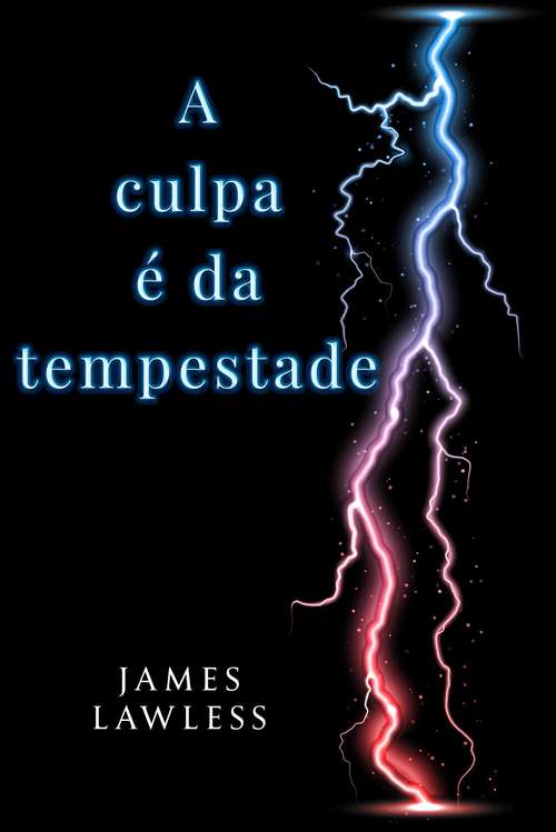 Book cover of A culpa é da tempestade