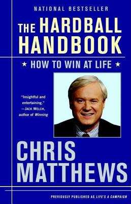 Book cover of The Hardball Handbook: How to Win at Life
