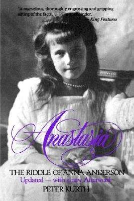 Book cover of Anastasia: The Riddle of Anna Anderson