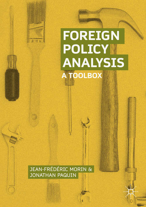 Foreign Policy Analysis: A Toolbox