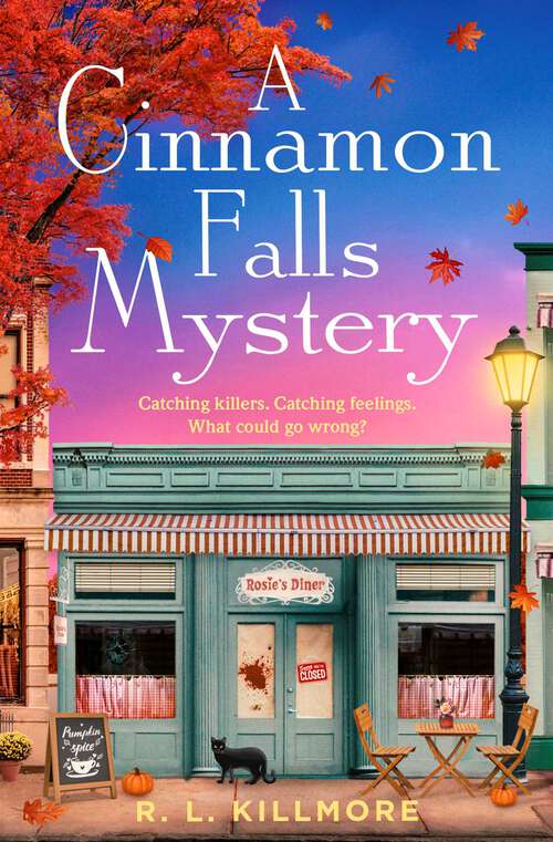Book cover of A Cinnamon Falls Mystery: the BRAND NEW small town cosy crime romance! (Cinnamon Falls)