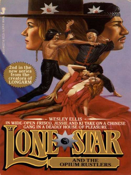 Book cover of Lone Star and the opium rustlers (Lone Star #02)