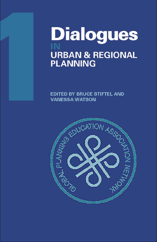 Dialogues in Urban and Regional Planning: Volume 1