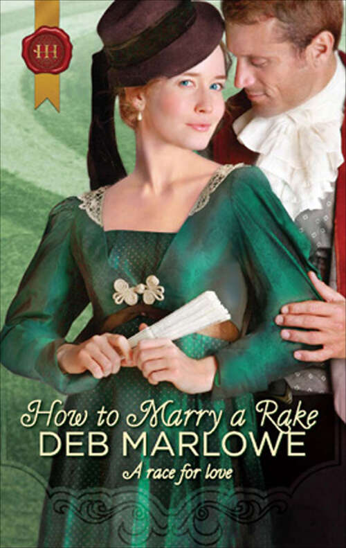 Book cover of How to Marry a Rake (Diamonds Of Welbourne Manor Spin Off Ser. #1040)