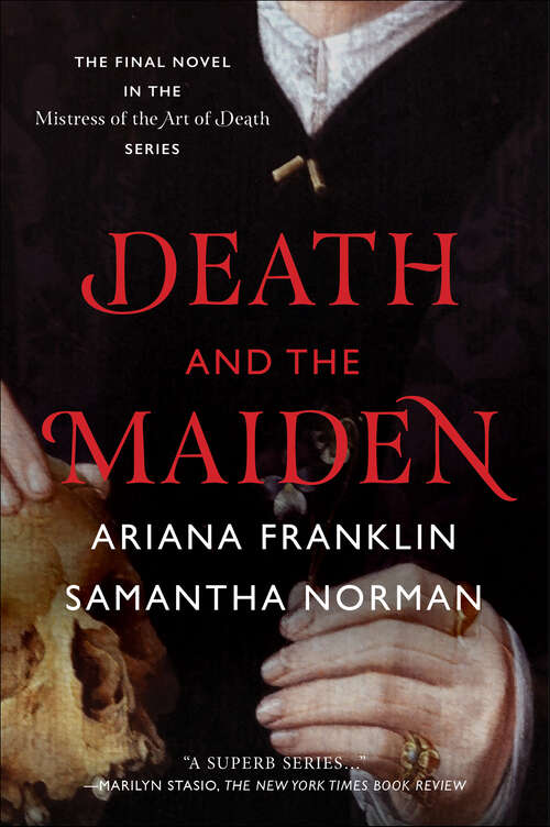 Book cover of Death and the Maiden (Mistress of the Art of Death #05)