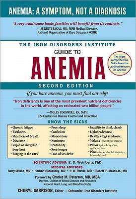 Book cover of The Iron Disorders Institute Guide to Anemia