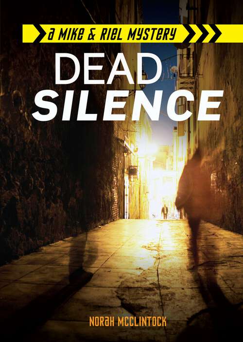 Book cover of Dead Silence (Mike & Riel Mysteries #5)