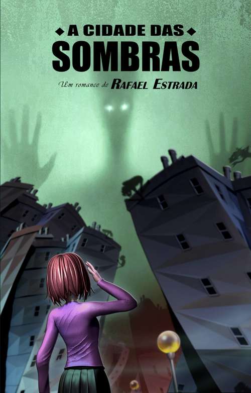 Book cover of A cidade das sombras