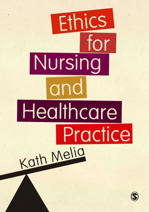 Book cover of Ethics for Nursing and Healthcare Practice