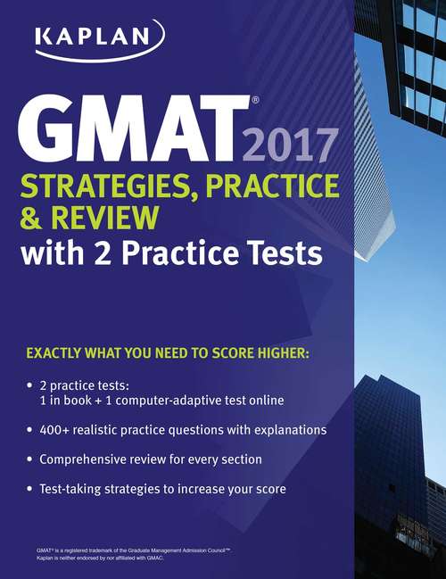 Book cover of GMAT 2017 Strategies, Practice & Review with 2 Practice Tests: Online + Book
