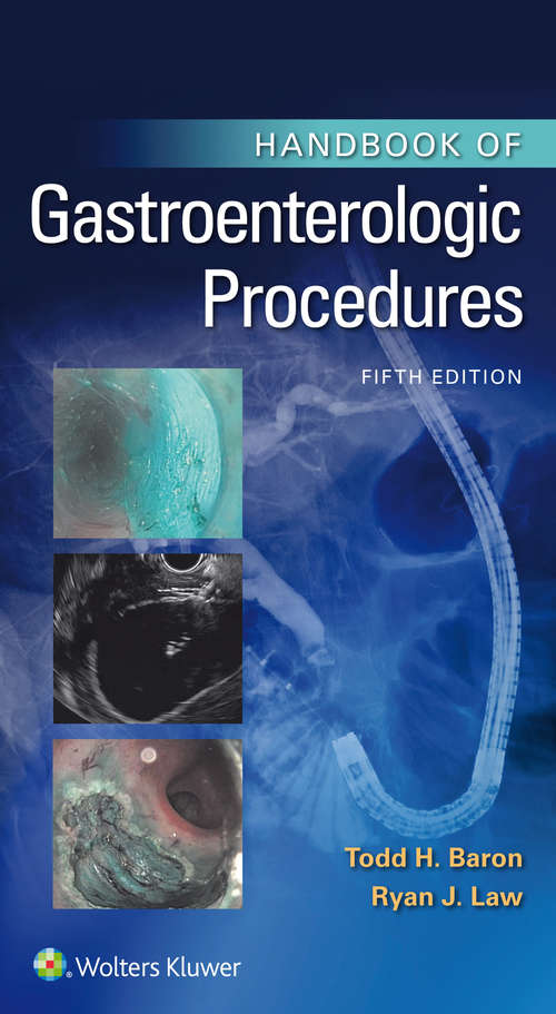 Handbook of Gastroenterologic Procedures (Lippincott Williams & Wilkins Handbook Series)