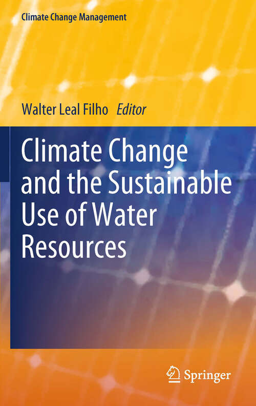 Climate Change and the Sustainable Use of Water Resources