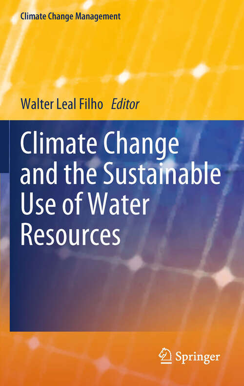 Book cover of Climate Change and the Sustainable Use of Water Resources