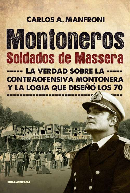 Book cover of MONTONEROS, SOLDADOS DE MASSERA (EBOOK)