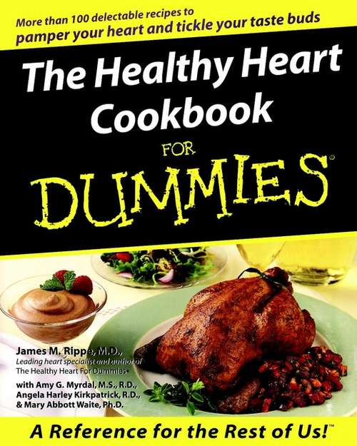 Book cover of The Healthy Heart Cookbook For Dummies (For Dummies Ser.)
