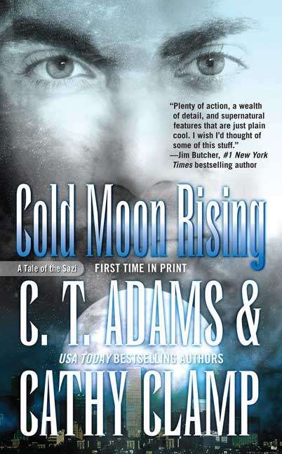 Book cover of Cold Moon Rising (Tales of the Sazi, Book #7)