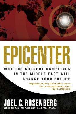 Book cover of Epicenter 2. 0: Why the Current Rumblings in the Middle East Will Change Your Future