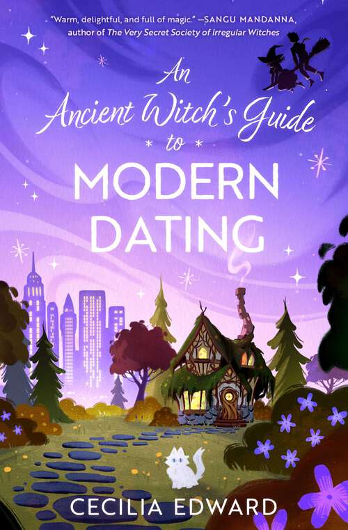 Book cover of An Ancient Witch's Guide to Modern Dating