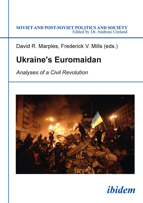 Book cover of Ukraine's Euromaidan: Analyses of a Civil Revolution