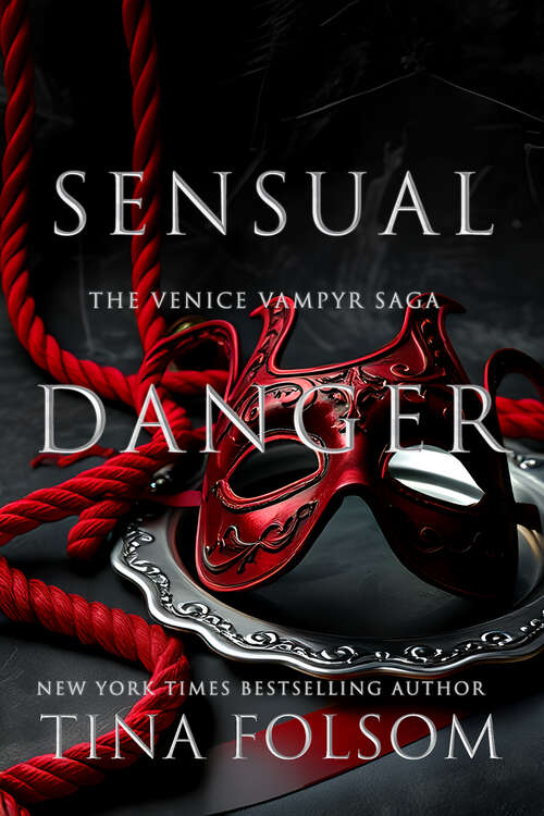Book cover of Sensual Danger (Venice Vampyr)