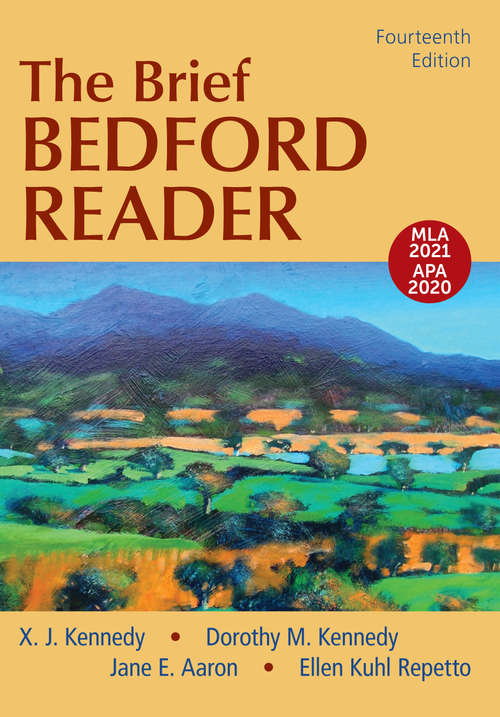 The Brief Bedford Reader with 2020 APA and 2021 MLA Updates