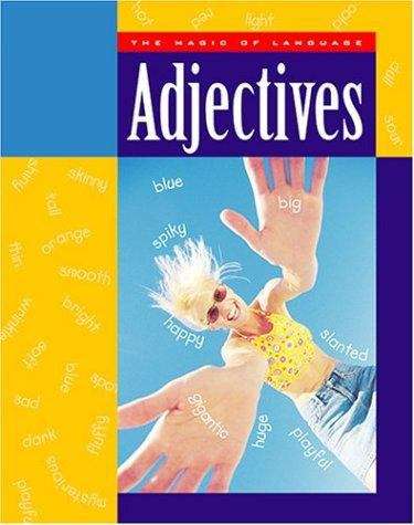 Book cover of Adjectives (The Magic of Language)