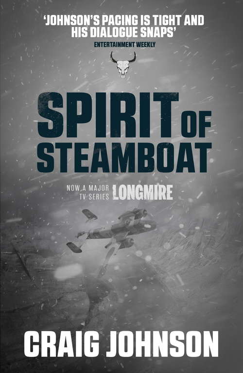 Spirit of Steamboat: A Christmas novella starring Walt Longmire from the best-selling, award-winning author of the Longmire series - now a hit Netflix show! (Murder Room #518)