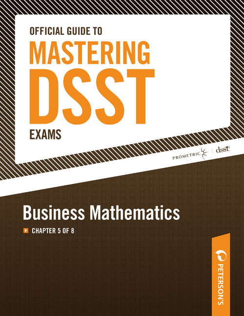 Book cover of Official Guide to Mastering DSST Exams--Business Mathematics: Chapter 5 of 8