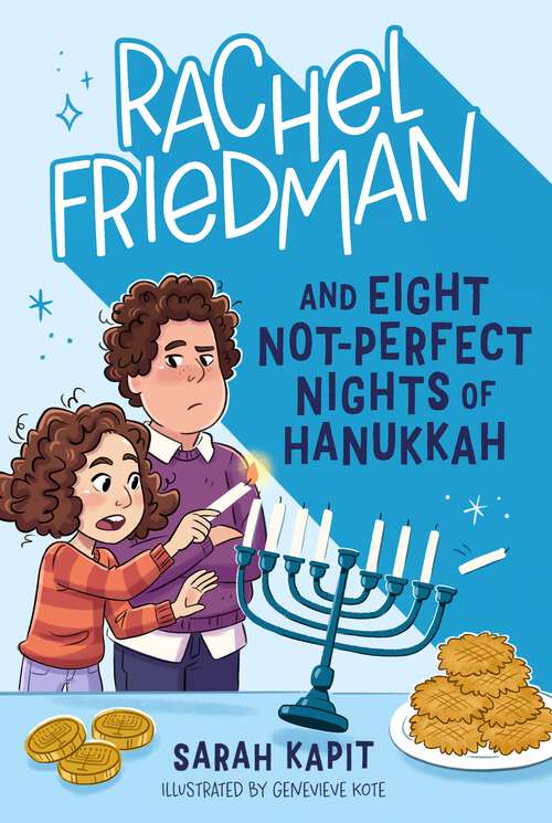 Book cover of Rachel Friedman and Eight Not-Perfect Nights of Hanukkah (Rachel Friedman #2)