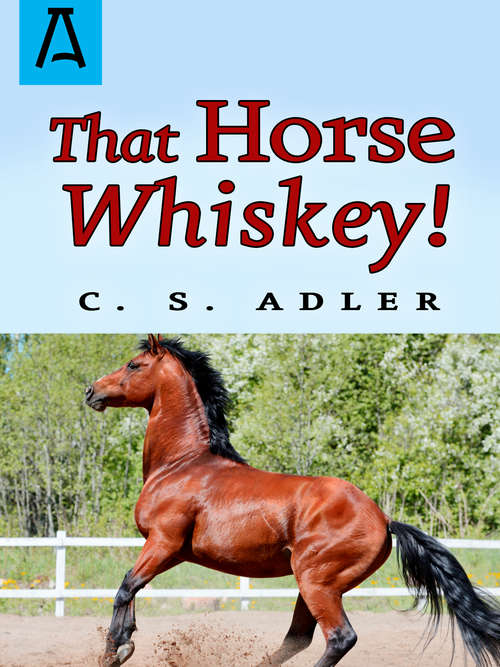 Book cover of That Horse Whiskey!