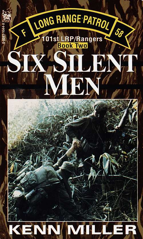 Book cover of Six Silent Men, Book Two (101st LRP Rangers #2)